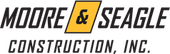 Moore & Seagle Construction Inc.
